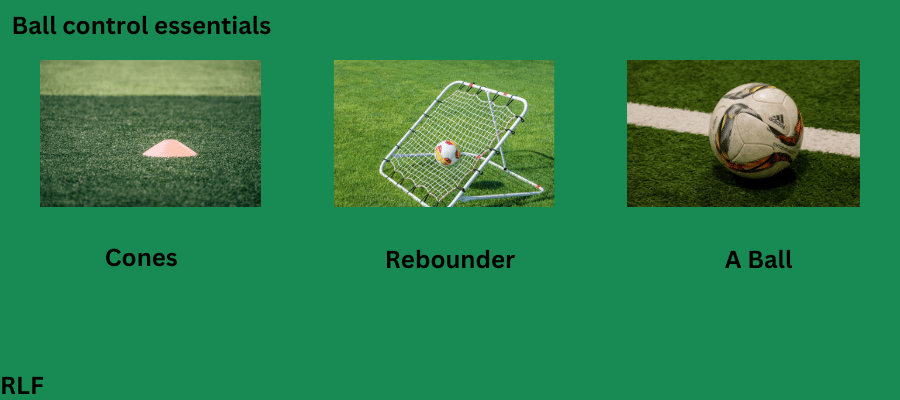 Essential Equipment needed for ball control drills